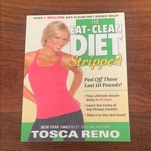 The Eat-Clean Diet Stripped by Tosca Reno